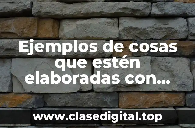 Ejemplos de cosas que estén elaboradas con antimonio