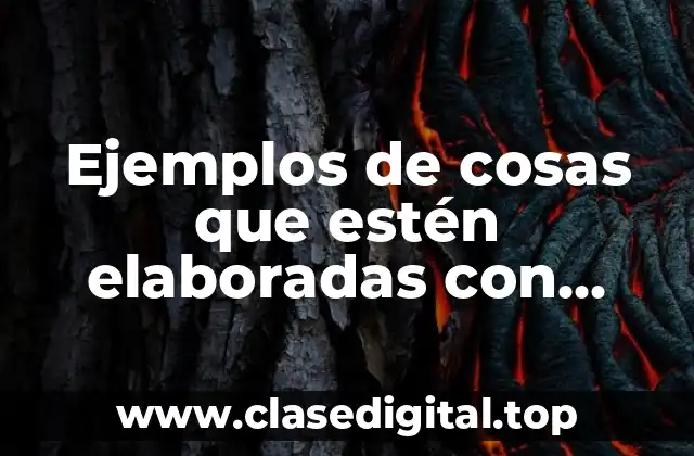 Ejemplos de cosas que estén elaboradas con xenón