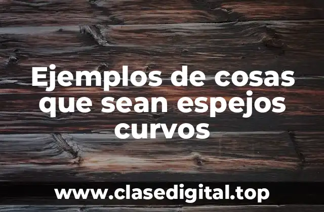 Ejemplos de espacios curvos