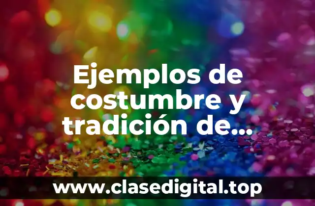 Ejemplos de costumbre y tradición de Venezuela y Significado