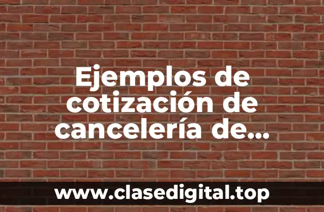 Ejemplos de cotización de cancelería de aluminio