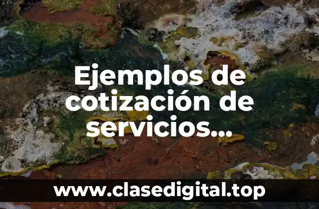 Ejemplos de cotización de servicios profesionales