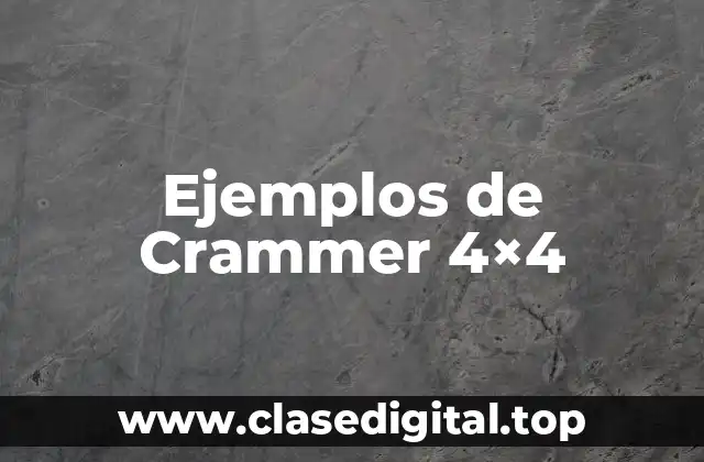 Ejemplos de Crammer 4×4
