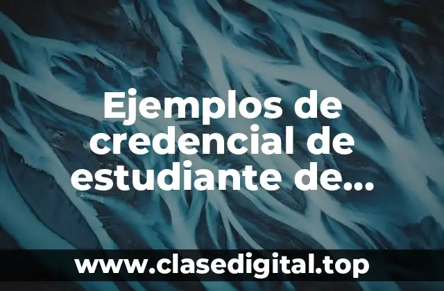 Ejemplos de credencial de estudiante de primaria