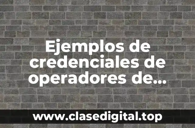 Ejemplos de credenciales de operadores de transporte público