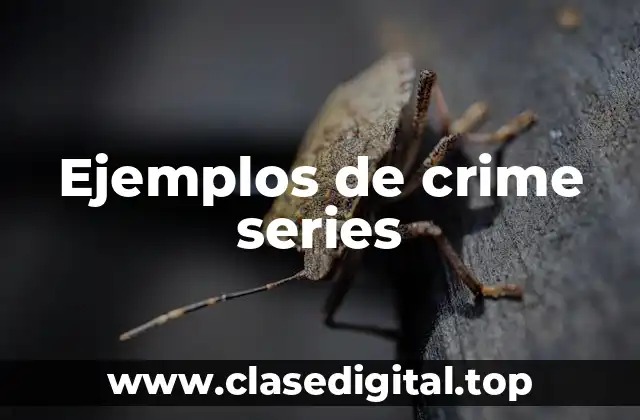 Ejemplos de crime series