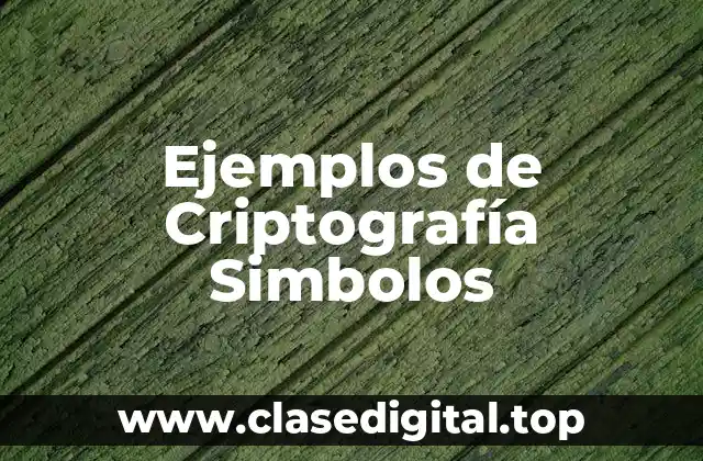 Ejemplos de Criptografía Simbolos