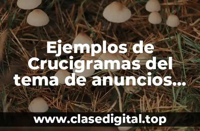 Ejemplos de Crucigramas del tema de anuncios publicitarios