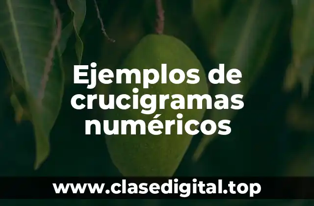 Ejemplos de crucigramas numéricos