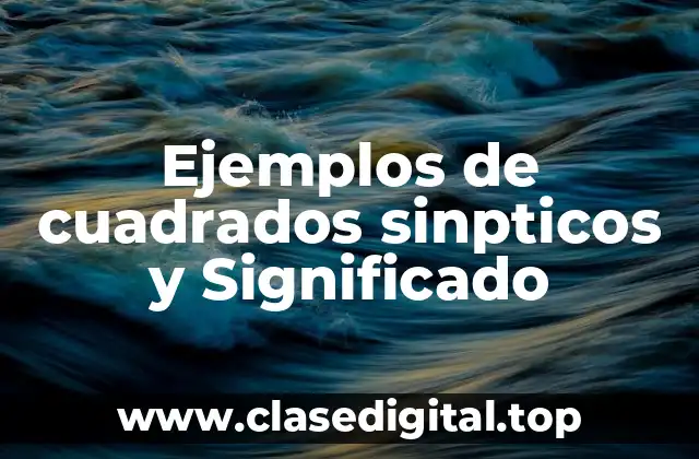 Ejemplos de cuadrados sinpticos