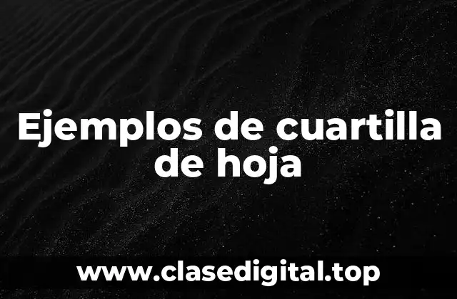 Ejemplos de cuartilla de hoja