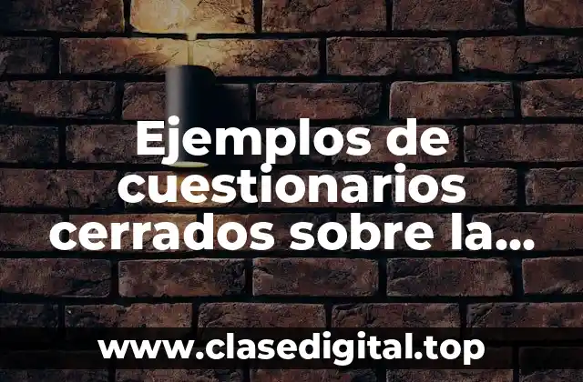 Ejemplos de cuestionarios cerrados sobre la homofobia