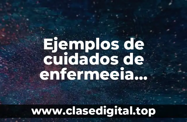 Ejemplos de cuidados de enfermeeia histerectomia andominal