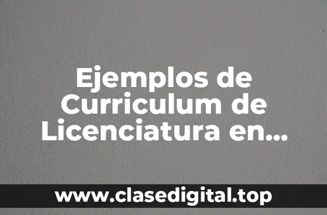 Ejemplos de Curriculum de Licenciatura en Informática con Publicaciones