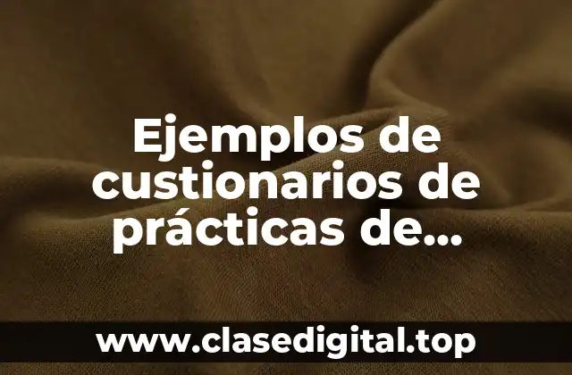 Ejemplos de custionarios de prácticas de observación