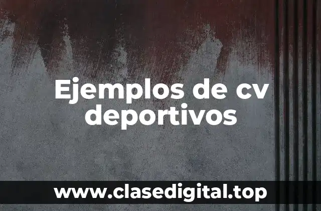 Ejemplos de cv deportivos