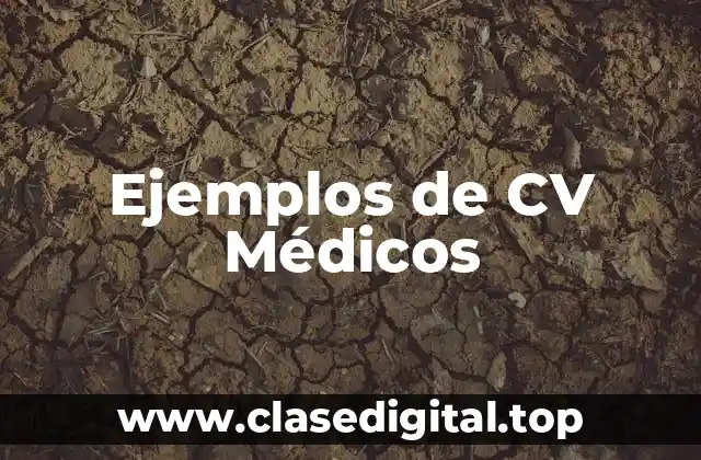 Ejemplos de CV Médicos