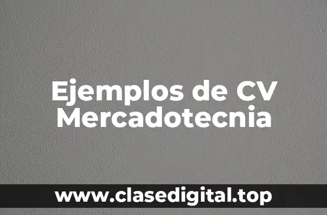 Ejemplos de CV Mercadotecnia