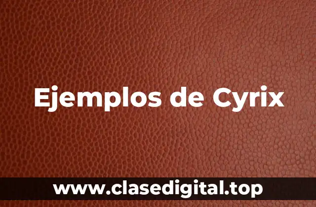 Ejemplos de Cyrix
