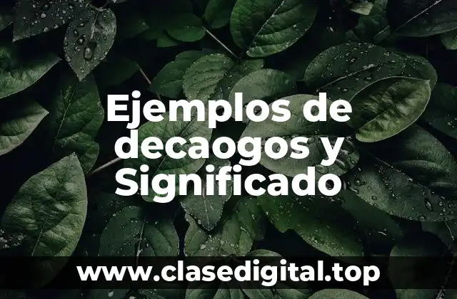 Ejemplos de decaogos