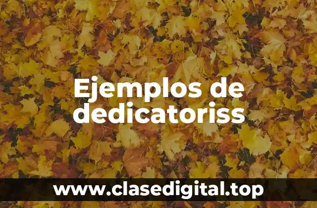 Ejemplos de dedicatoriss