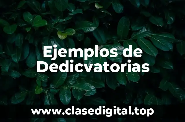 Ejemplos de Dedicvatorias