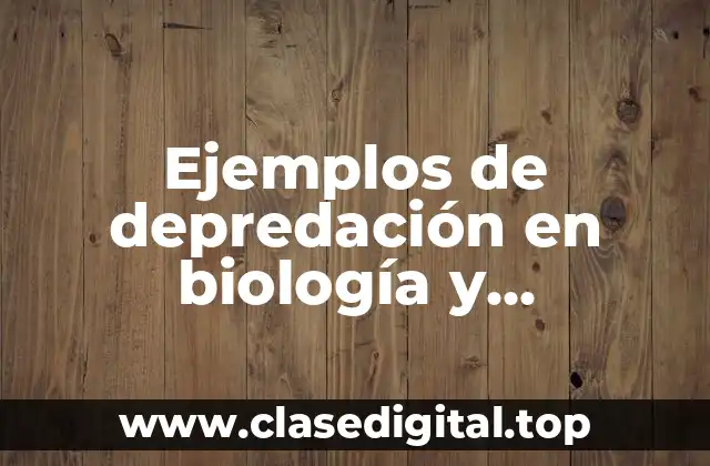 Ejemplos de depredación