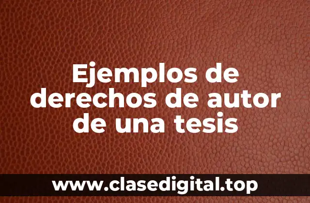 Ejemplos de derechos de autor de una tesis