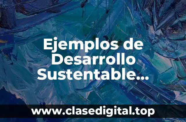 Ejemplos de Desarrollo Sustentable Inventados por Niños de 6º Grado