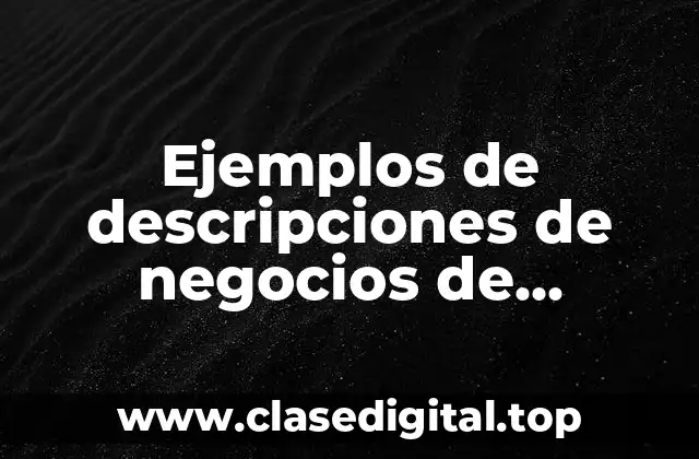 Ejemplos de descripciones de negocios de remodelación