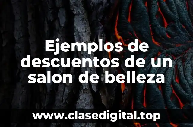 Ejemplos de descuentos de un salon de belleza