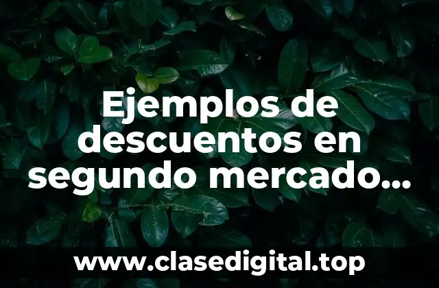 Ejemplos de descuentos en segundo mercado en viajes