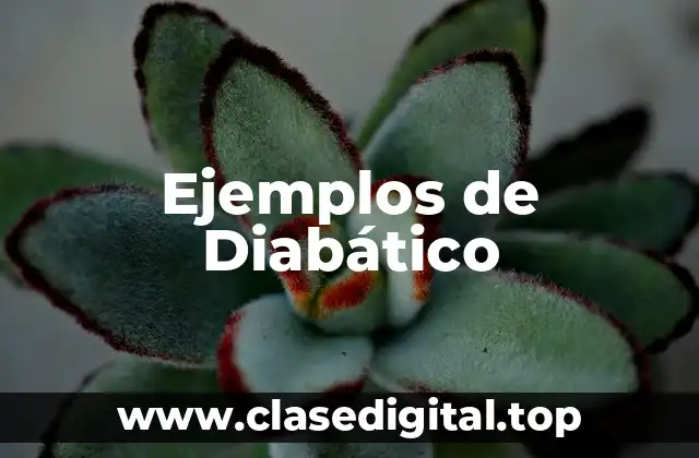 Ejemplos de Diabático