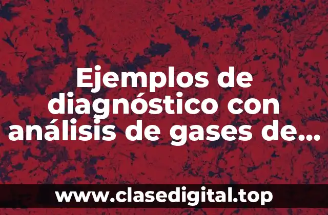 Ejemplos de diagnóstico con análisis de gases de escape