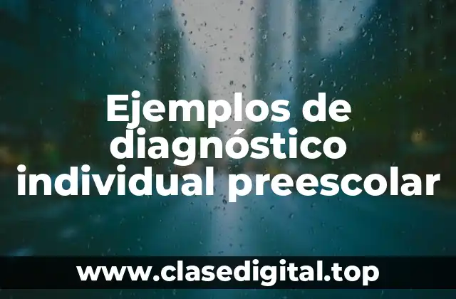 Ejemplos de diagnóstico individual preescolar