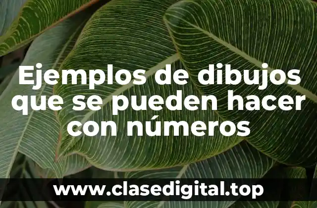 Ejemplos de dibujos que se pueden hacer con números