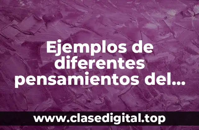 Ejemplos de diferentes pensamientos del hombre y de la mujer