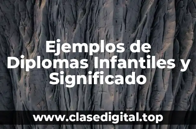 Ejemplos de Diplomas Infantiles