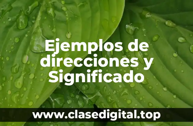 Ejemplos de direcciones