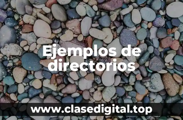 Ejemplos de directorios