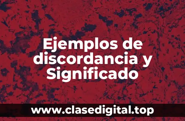 Ejemplos de discordancia