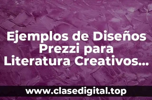 Ejemplos de Diseños Prezzi para Literatura Creativos para Jóvenes