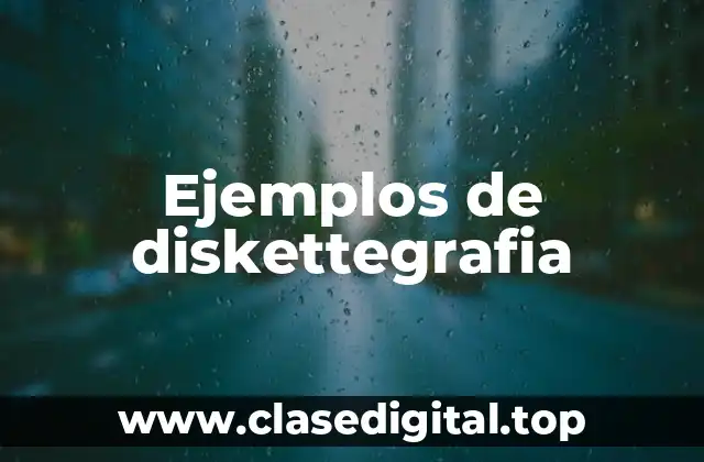 Ejemplos de diskettegrafia
