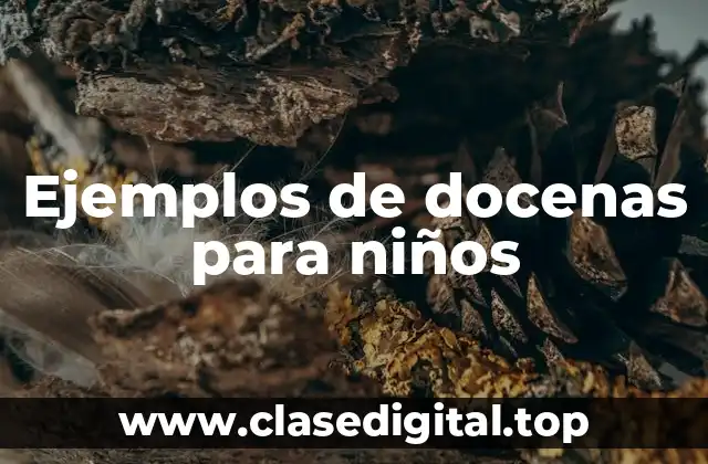 Ejemplos de docenas para niños