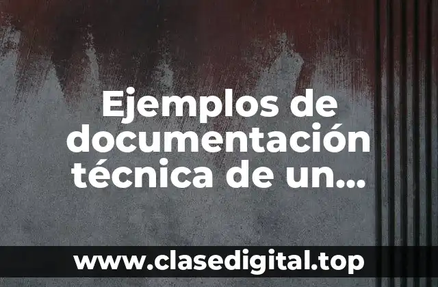 Ejemplos de documentación técnica de un software