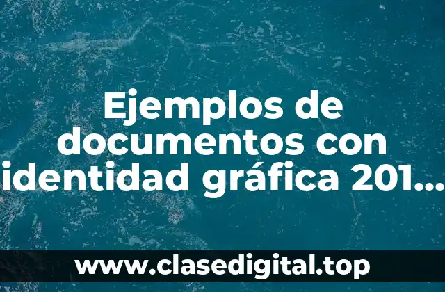 Ejemplos de documentos con identidad gráfica 201 Tecnm