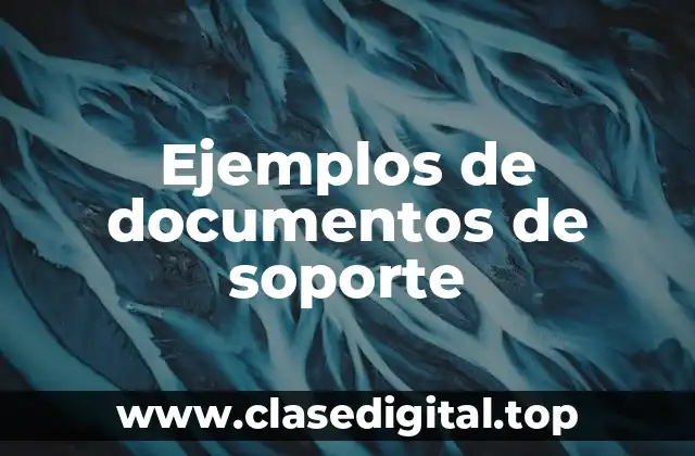 Ejemplos de documentos de soporte