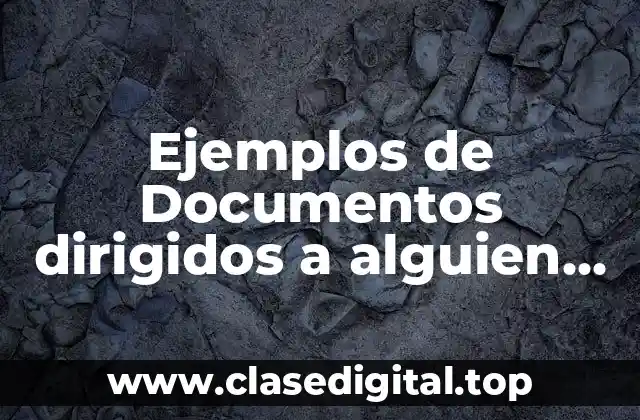 Ejemplos de documentos dirigidos a alguien con atención al supervisor