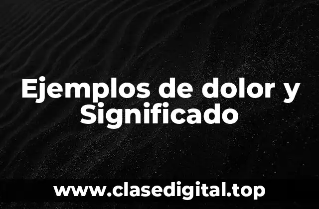 Ejemplos de dolor