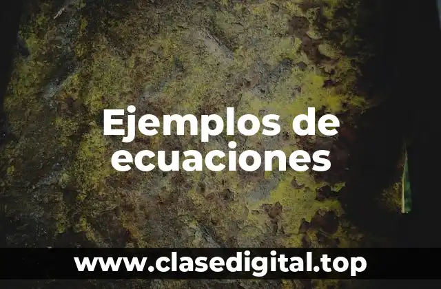 Ejemplos de ecuaciones